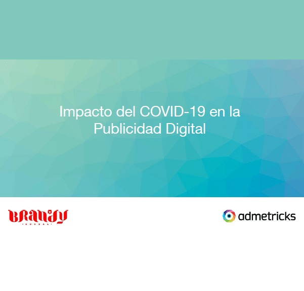 Estudio: Impacto del COVID-19 en la Publicidad Digital