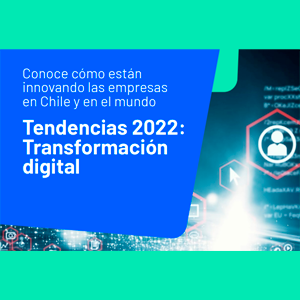 Tendencias en transformación digital para el 2022