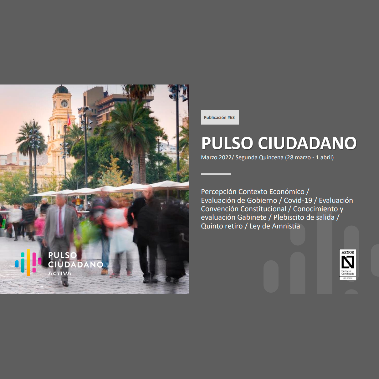 Pulso Ciudadano – Segunda quincena marzo 2022