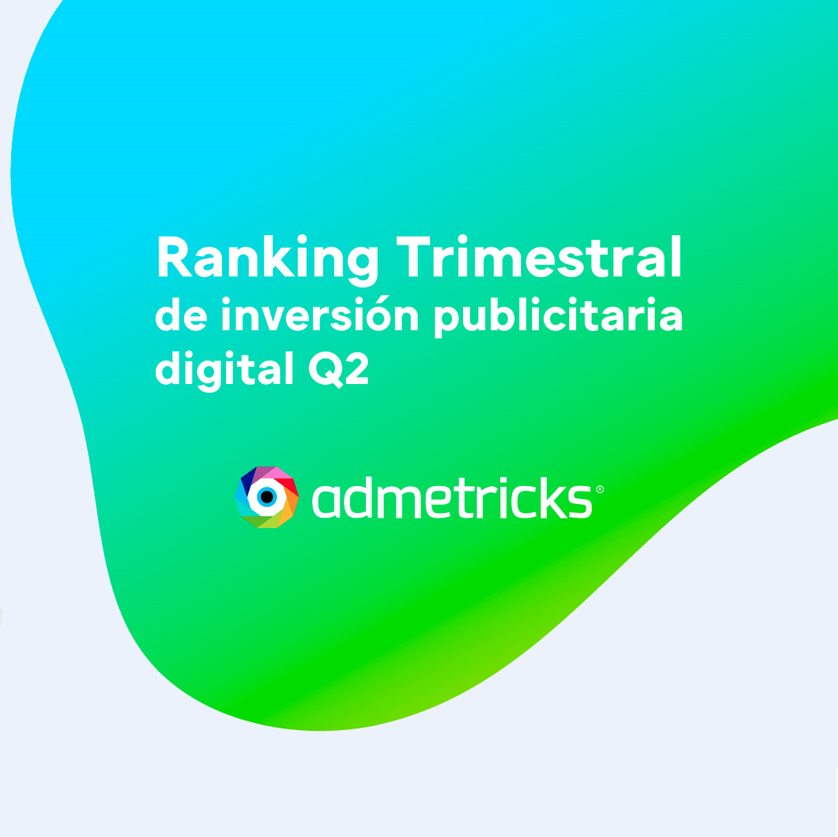 Estudio: Ranking Trimestral – inversión publicitaria digital Q2
