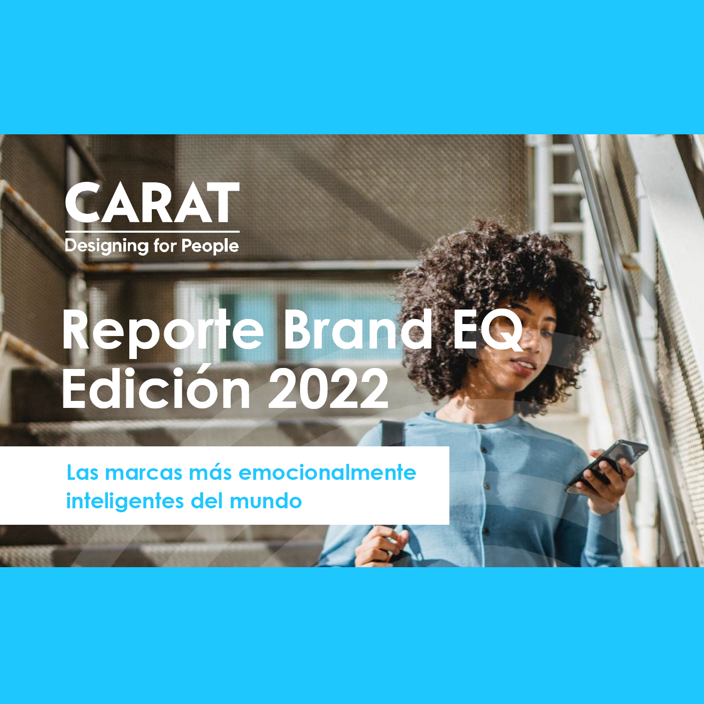 Estudio: Reporte Carat Brand EQ  – Edición 2022