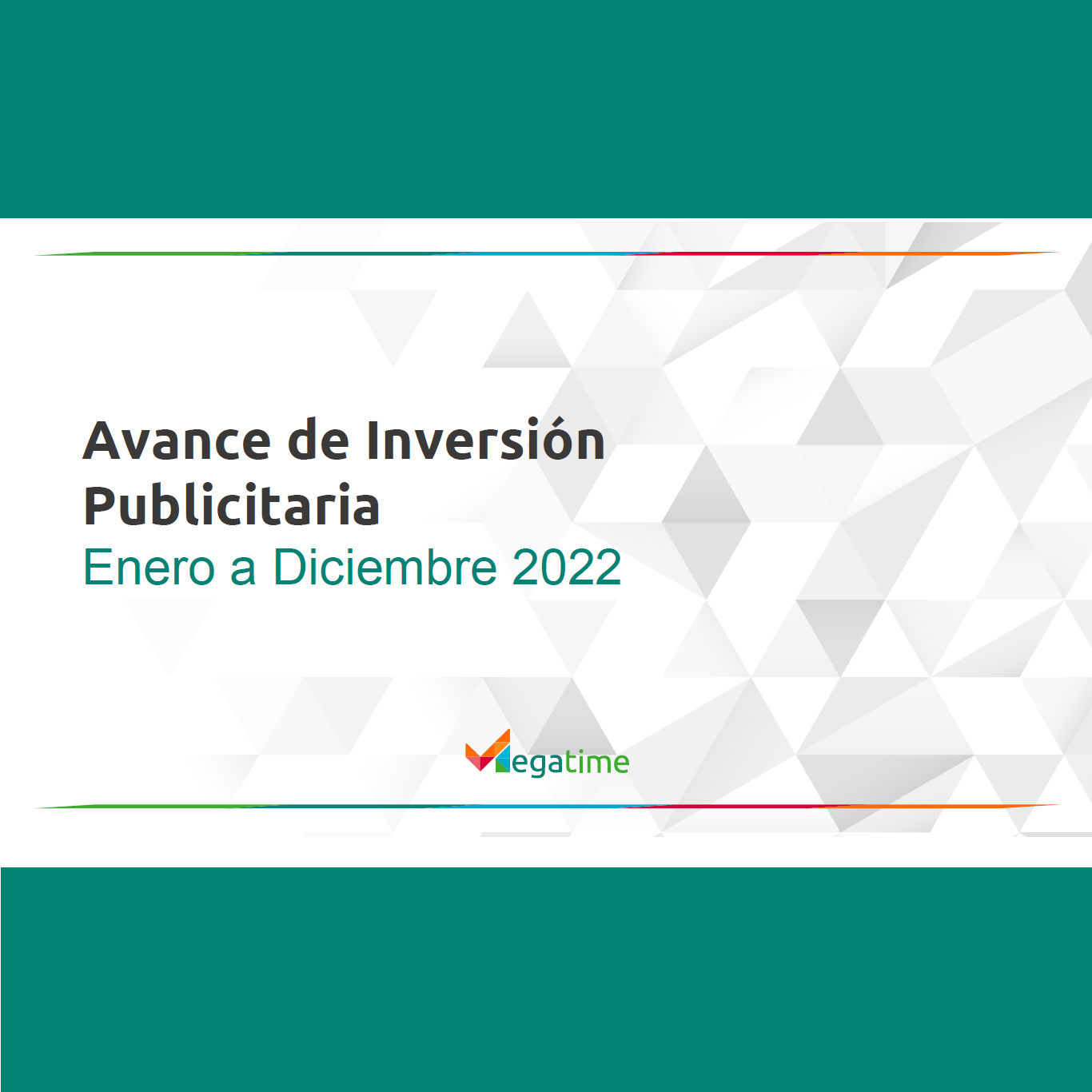 Estudio: Avance de inversión publicitaria – enero a diciembre 2022