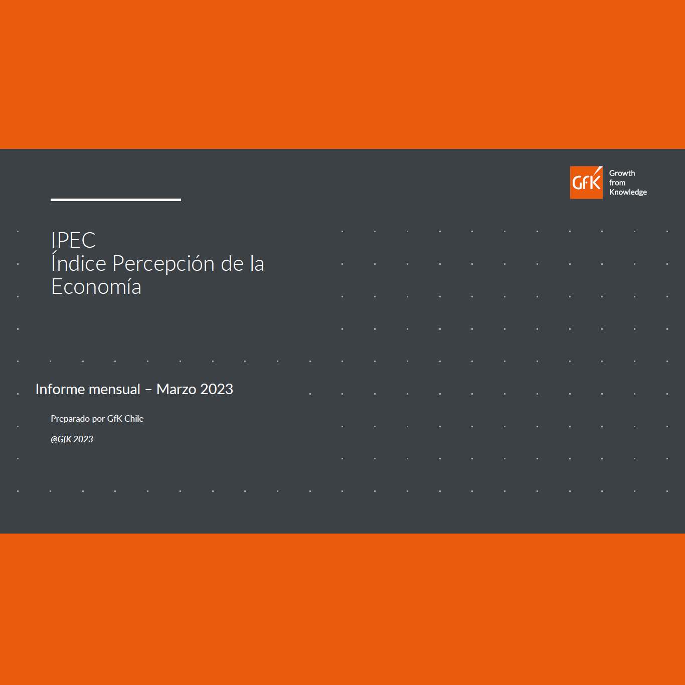 IPEC Índice Percepción de la Economía – Marzo 2023