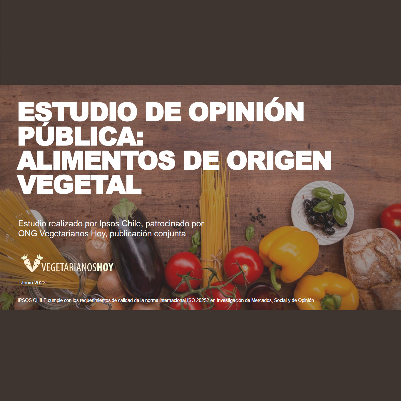 Estudio de Opinión Pública: Alimentos de Origen Vegetal