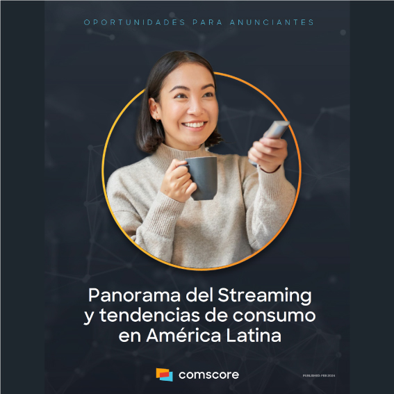 Panorama del Streamingy – Tendencias de consumo en América Latina